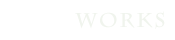WORKS